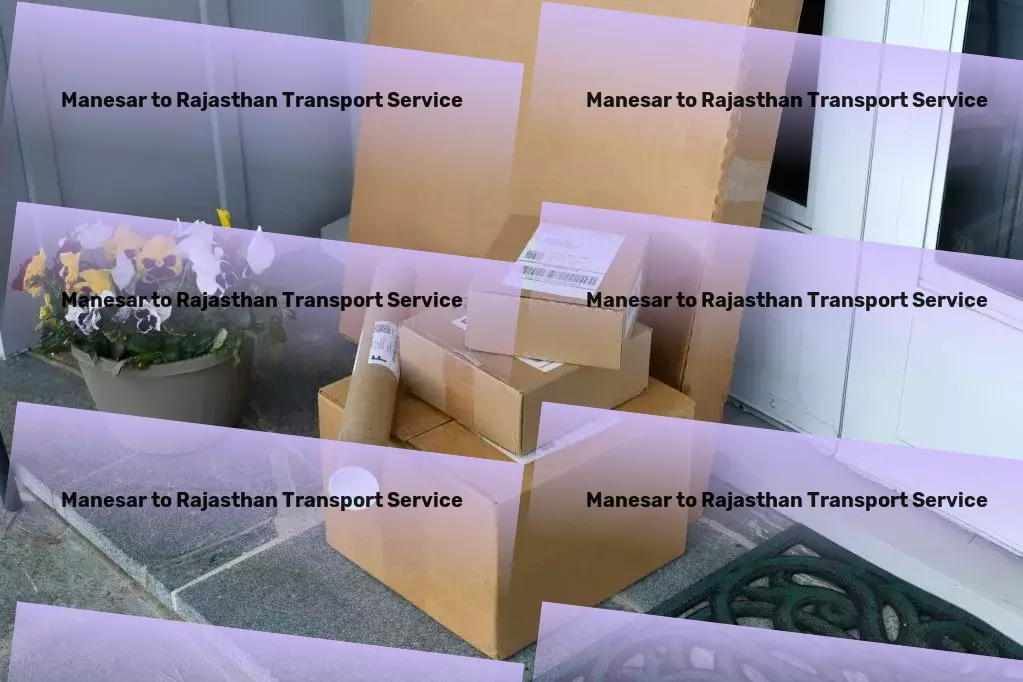 Manesar to Rajasthan Cargo Furniture logistics solutions